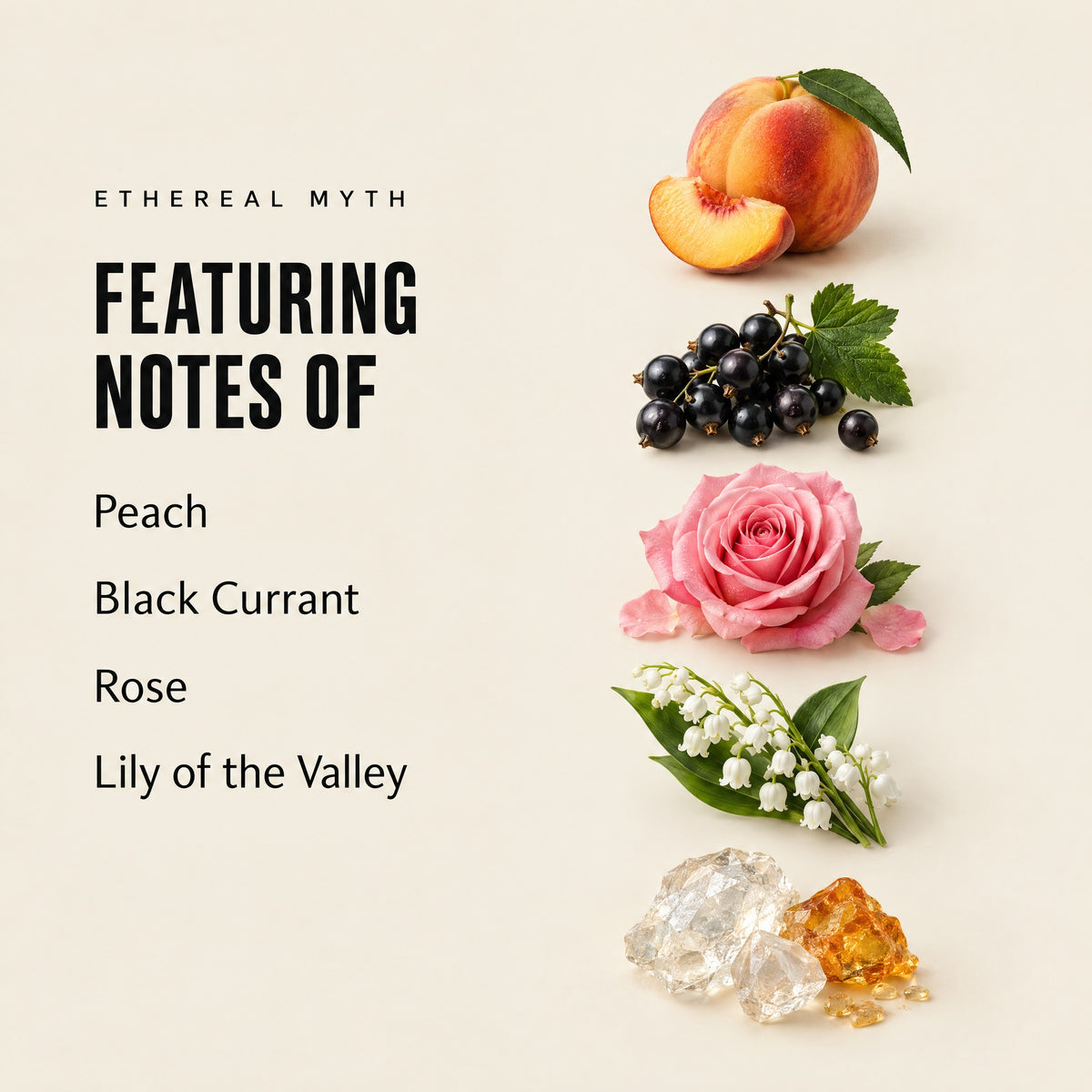Ethereal Myth lists fragrance notes of peach, black currant, rose, and lily of the valley